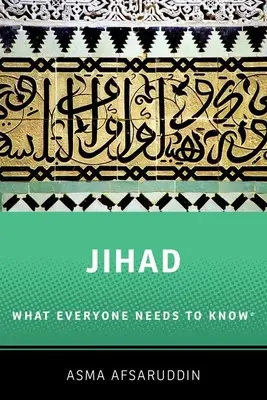 Džihád: Čo musí každý vedieť: Čo by mal každý vedieť (R) - Jihad: What Everyone Needs to Know: What Everyone Needs to Know (R)