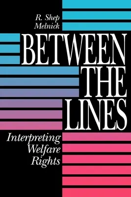 Medzi riadkami: Interpretácia sociálnych práv - Between the Lines: Interpreting Welfare Rights
