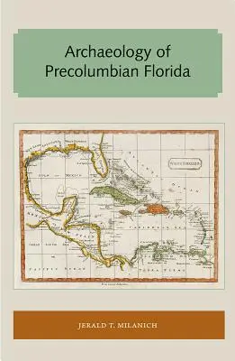 Archeológia predkolumbovskej Floridy - Archaeology of Precolumbian Florida