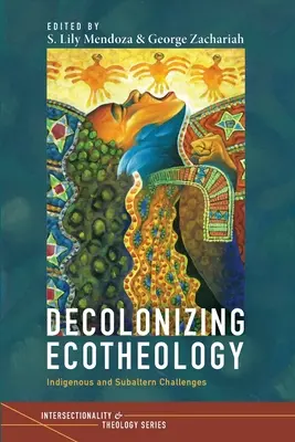 Dekolonizujúca ekoteológia - Decolonizing Ecotheology
