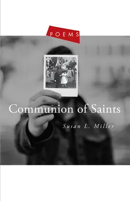 Spoločenstvo svätých: Básne - Communion of Saints: Poems