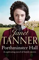 Porthminster Hall - Pútavý román o rodinných tajomstvách - Porthminster Hall - A captivating novel of family secrets