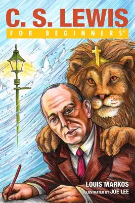 C. S. Lewis pre začiatočníkov - C.S. Lewis for Beginners
