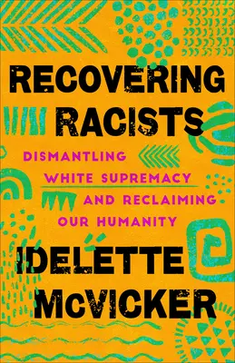 Zotavujúci sa rasisti - Recovering Racists