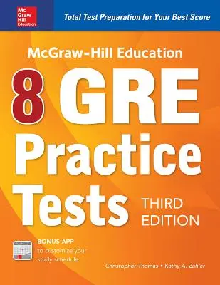 McGraw-Hill Education 8 cvičných testov GRE, tretie vydanie - McGraw-Hill Education 8 GRE Practice Tests, Third Edition
