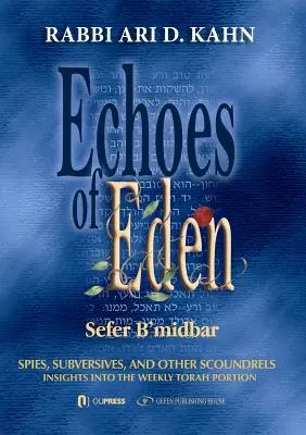 Ozveny raja: Sefer Bamdbar: Bambard: Špióni, rozvratníci a iní darebáci - Echoes of Eden: Sefer Bamdbar: Spies, Subversives and Other Scoundrels