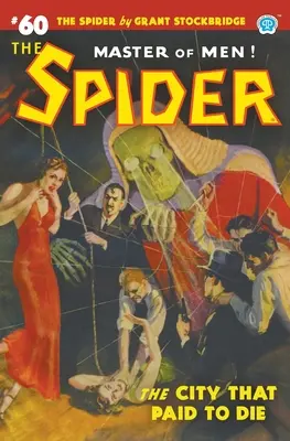 Pavúk #60: Mesto, ktoré zaplatilo za smrť - The Spider #60: The City That Paid to Die
