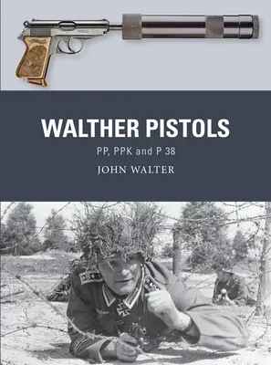 Pištole Walther: Pp, Ppk a P 38 - Walther Pistols: Pp, Ppk and P 38