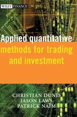 Aplikované kvantitatívne metódy pre obchodovanie a investovanie [s CDROM] - Applied Quantitative Methods for Trading and Investment [With CDROM]
