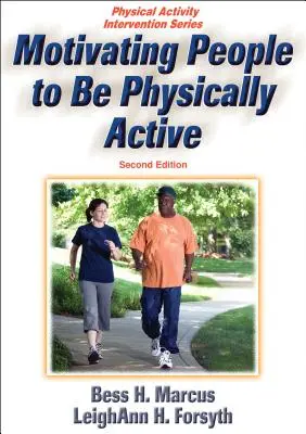 Motivovanie ľudí k fyzickej aktivite - Motivating People to Be Physically Active