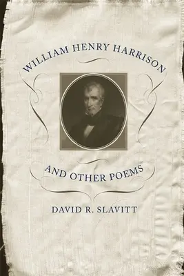 William Henry Harrison a iné básne - William Henry Harrison and Other Poems