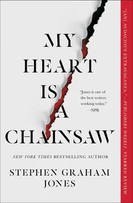 Moje srdce je motorová píla: Vydanie: 1. zväzok - My Heart Is a Chainsaw: Volume 1