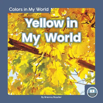 Žltá v mojom svete - Yellow in My World