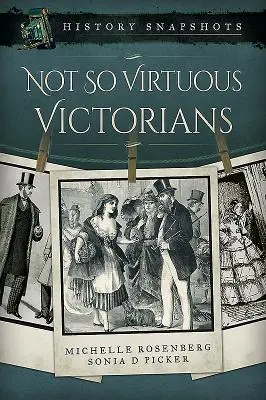 Nie takí cnostní viktoriáni - Not So Virtuous Victorians