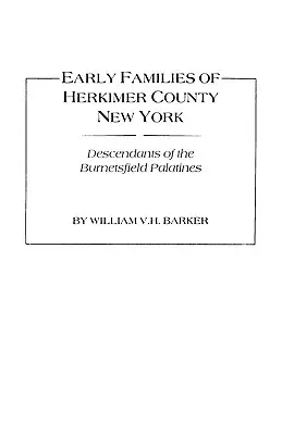 Prvé rodiny okresu Herkimer v štáte New York - Early Families of Herkimer County, New York