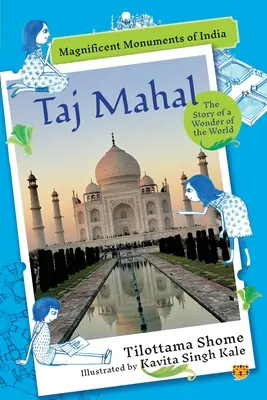 Tádž Mahal Príbeh divu sveta - Taj Mahal the Story of a Wonder of the World