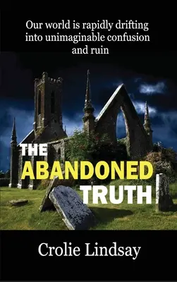 Opustená pravda - The Abandoned Truth