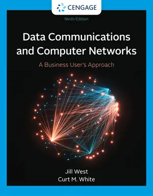 Dátová komunikácia a počítačové siete: Prístup podnikového používateľa - Data Communication and Computer Networks: A Business User's Approach