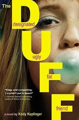 Duff: (určený škaredý tučný priateľ) - The Duff: (Designated Ugly Fat Friend)
