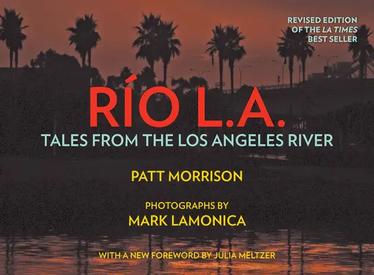 Rio La: Príbehy z rieky Los Angeles - Rio La: Tales from the Los Angeles River
