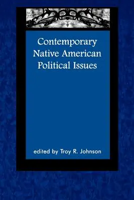 Súčasné politické otázky pôvodných obyvateľov Ameriky - Contemporary Native American Political Issues