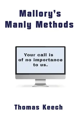 Malloryho mužné metódy - Mallory's Manly Methods