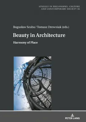 Krása v architektúre: Harmónia miesta - Beauty in Architecture: Harmony of Place