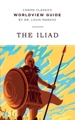 Sprievodca svetonázorom pre Iliadu - Worldview Guide for The Iliad