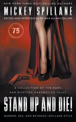 Vstaň a zomri!: Vydaj zbierku kriminálnych románov - Stand Up and Die!: A Crime Fiction Collection