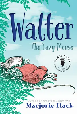 Lenivý myšiak Walter - Walter the Lazy Mouse