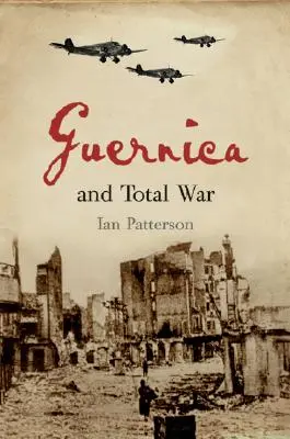Guernica a totálna vojna - Guernica and Total War