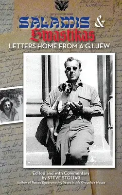 Salámy a hákové kríže (tvrdá väzba): Listy Žida z vojny domov - Salamis & Swastikas (hardback): Letters Home from a G.I. Jew