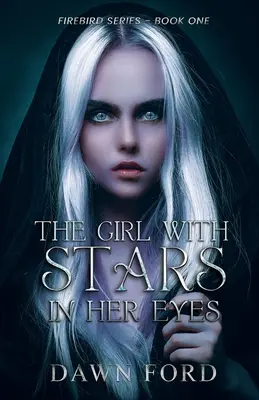 Dievča s hviezdami v očiach - The Girl with Stars in Her Eyes