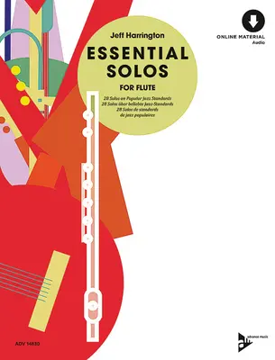 Essential Solos for Flute: 28 sól na populárne jazzové štandardy, kniha a online audio - Essential Solos for Flute: 28 Solos on Popular Jazz Standards, Book & Online Audio
