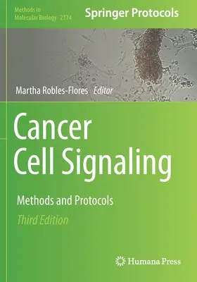 Signalizácia rakovinových buniek: Metódy a protokoly - Cancer Cell Signaling: Methods and Protocols