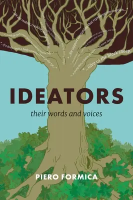 Ideátori: Ich slová a hlasy - Ideators: Their Words and Voices
