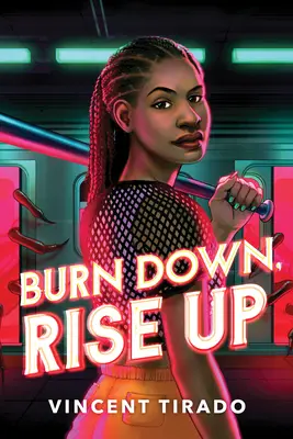 Vyhorieť, povstať - Burn Down, Rise Up