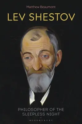 Lev Šestov: Filozof bezsennej noci - Lev Shestov: Philosopher of the Sleepless Night