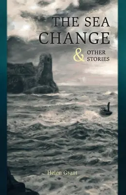 Zmena mora: a iné príbehy - The Sea Change: & Other Stories