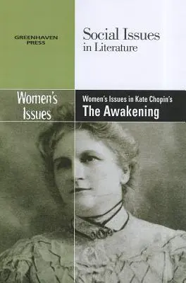 Ženské problémy v románe Kate Chopinovej Prebudenie - Women's Issues in Kate Chopin's the Awakening