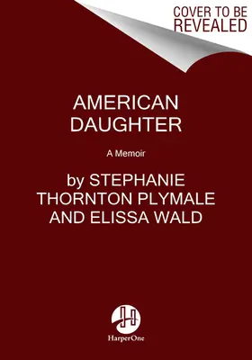Americká dcéra: A Memoir - American Daughter: A Memoir