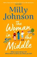 Žena uprostred - dokonalé únikové čítanie z obľúbeného bestselleru Sunday Times - Woman in the Middle - the perfect escapist read from the much-loved Sunday Times bestseller