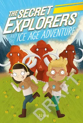 Tajní bádatelia a dobrodružstvo doby ľadovej - The Secret Explorers and the Ice Age Adventure