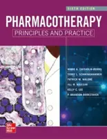 Farmakoterapeutické princípy a prax, šieste vydanie - Pharmacotherapy Principles and Practice, Sixth Edition