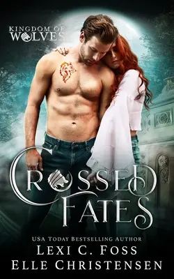 Skrížené osudy: A Standalone Shifter Romance - Crossed Fates: A Standalone Shifter Romance