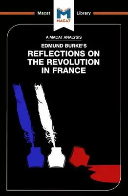 Analýza knihy Edmunda Burka Úvahy o revolúcii vo Francúzsku - An Analysis of Edmund Burke's Reflections on the Revolution in France
