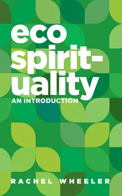 Ekospiritualita: Úvod do problematiky - Ecospirituality: An Introduction