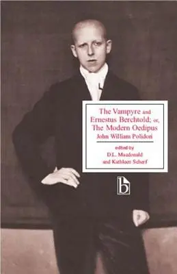 Vampýr a Ernestus Berchtold; alebo moderný Oidipus - The Vampyre and Ernestus Berchtold; Or, the Modern Oedipus