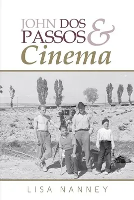 John DOS Passos a kino - John DOS Passos and Cinema