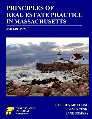 Zásady praxe v oblasti nehnuteľností v Massachusetts: 2. vydanie - Principles of Real Estate Practice in Massachusetts: 2nd Edition